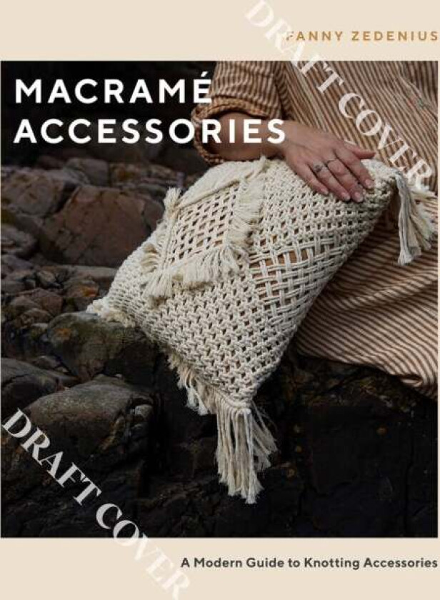 Macrame Accessories av Fanny Zedenius
