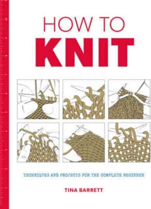 How to Knit av T Barrett