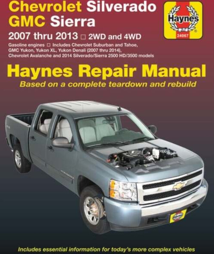 Chevrolet Silverado & GMC Sierra 1500 & Avalanche av Haynes Publishing