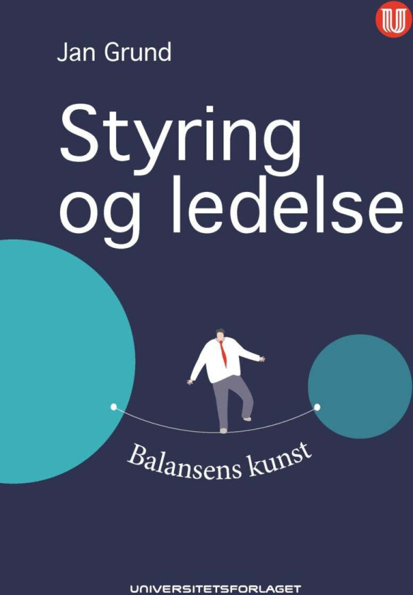 Styring og ledelse av Jan Grund