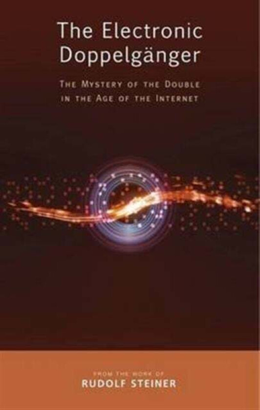 The Electronic Doppelganger av Rudolf Steiner