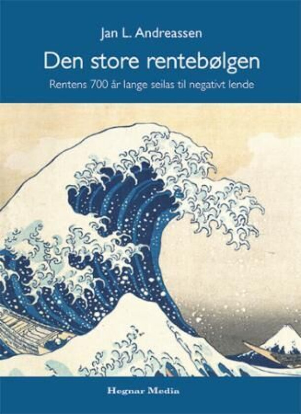 Den store rentebølgen av Jan L. Andreassen