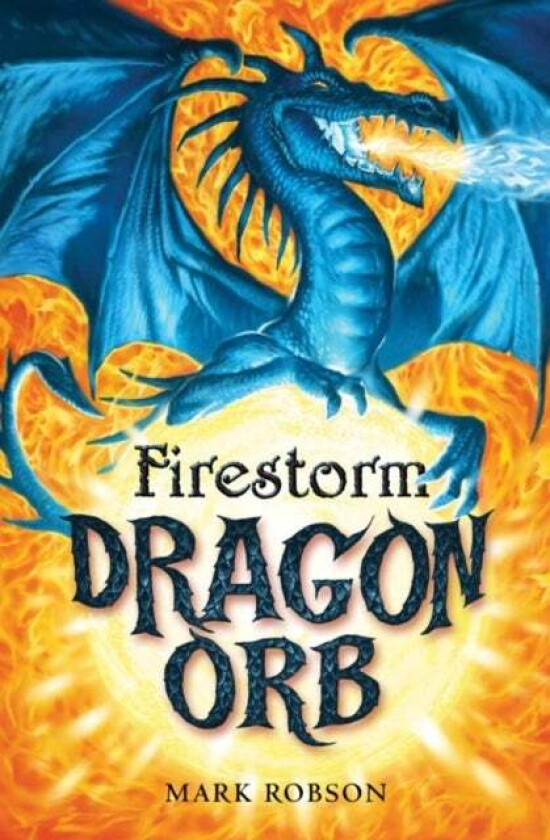 Dragon Orb: Firestorm av Mark Robson