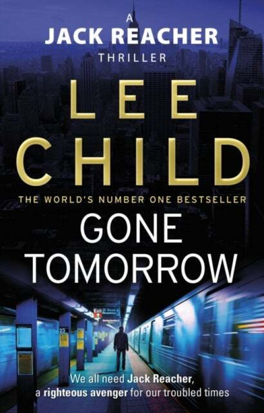 Gone Tomorrow av Lee Child