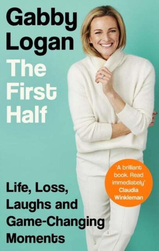 The First Half av Gabby Logan