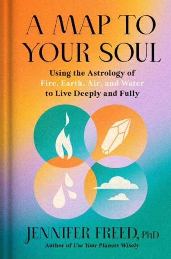 A Map to Your Soul av Jennifer Freed  PhD