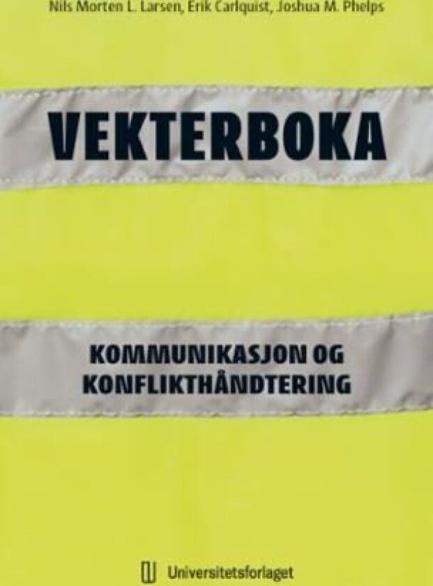 Vekterboka av Erik Carlquist, Nils Morten Leite Larsen, Joshua Marvle Phelps