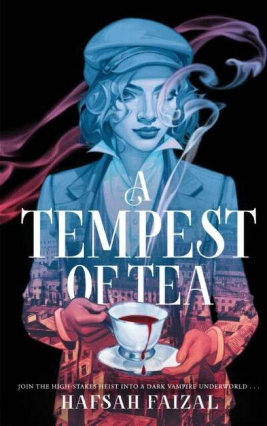 A Tempest of Tea av Hafsah Faizal