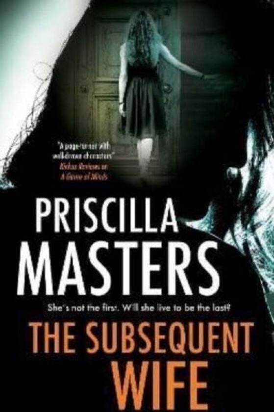 The Subsequent Wife av Priscilla Masters