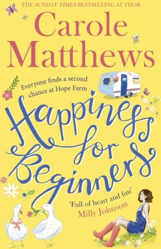 Happiness For Beginners Av Carole Matthews