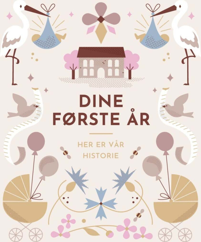 Dine første år : her er vår historie