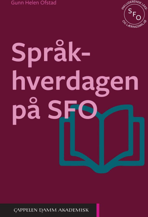 Språkhverdagen på SFO av Gunn Helen Ofstad