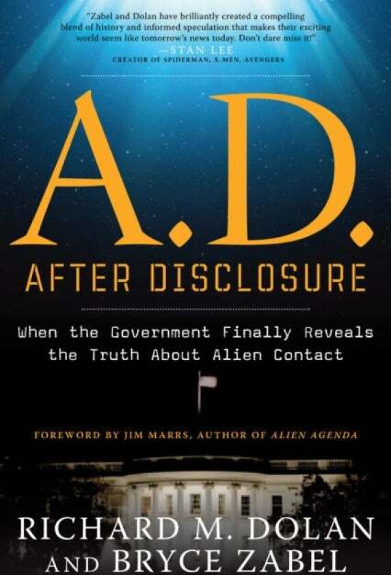 A.D. After Disclosure av Richard M. (Richard M. Dolan ) Dolan, Bryce (Bryce Zabel) Zabel