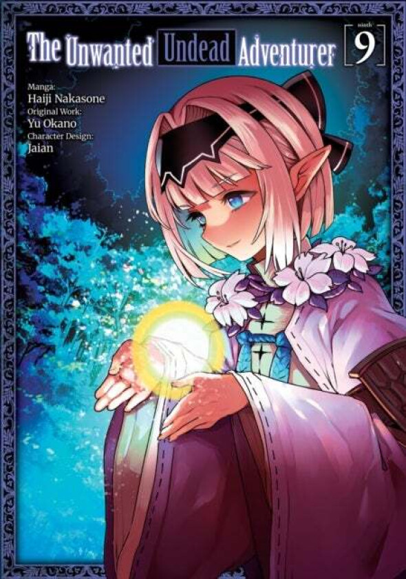 The Unwanted Undead Adventurer (Manga): Volume 9 av Yu Okano