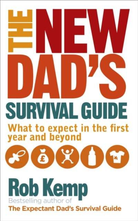 The New Dad's Survival Guide av Rob Kemp