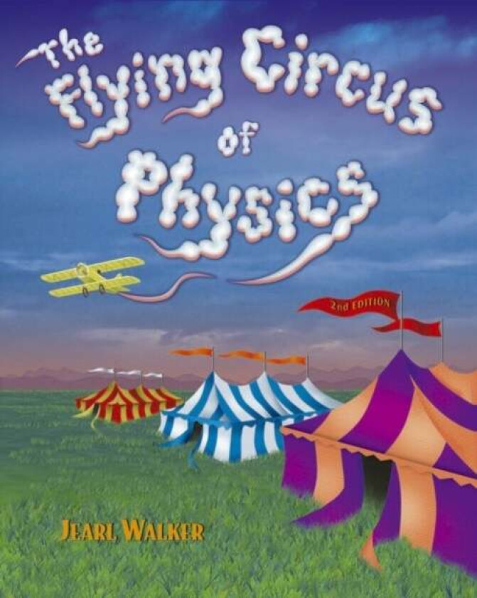 The Flying Circus of Physics av Jearl (Cleveland State University) Walker