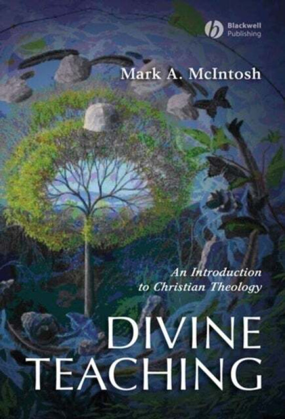 Divine Teaching av Mark A. (Loyola University Chicago) McIntosh