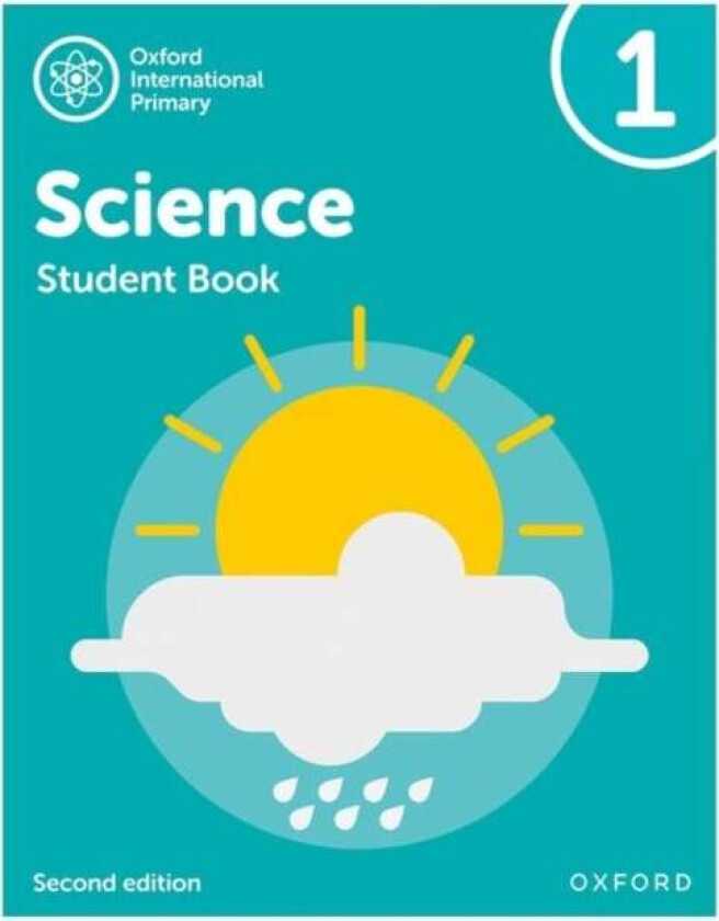 Oxford International Primary Science Second Edition: Student Book 1 av Deborah Roberts, Terry Hudson, Alan Haigh, Shaw