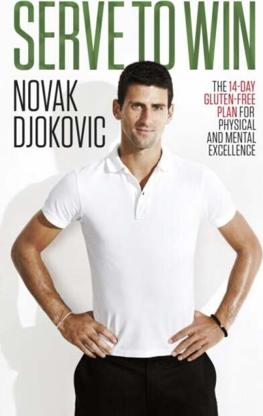 Serve To Win av Novak Djokovic