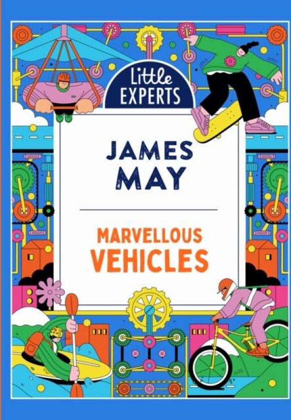 Marvellous Vehicles av James May