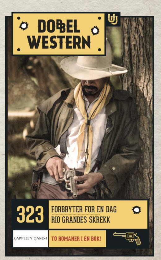 Forbryter for en dag ; Rio Grandes skrekk av Jackson Cole