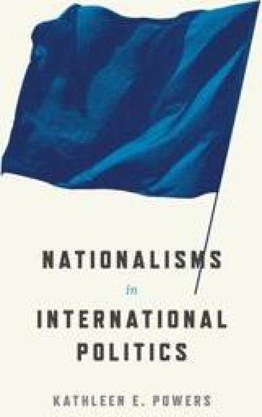 Nationalisms in International Politics