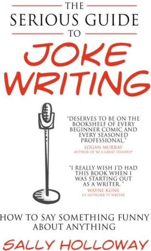 The Serious Guide to Joke Writing av Sally Holloway