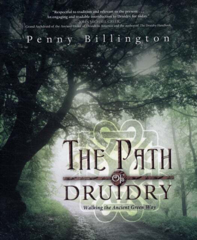 The Path of Druidry av Penny Billington