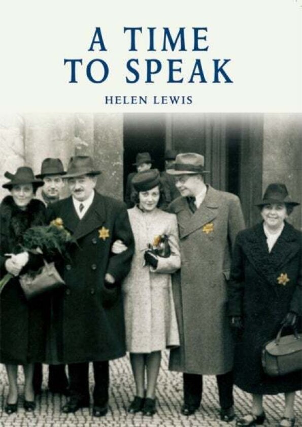 A Time to Speak av Helen Lewis