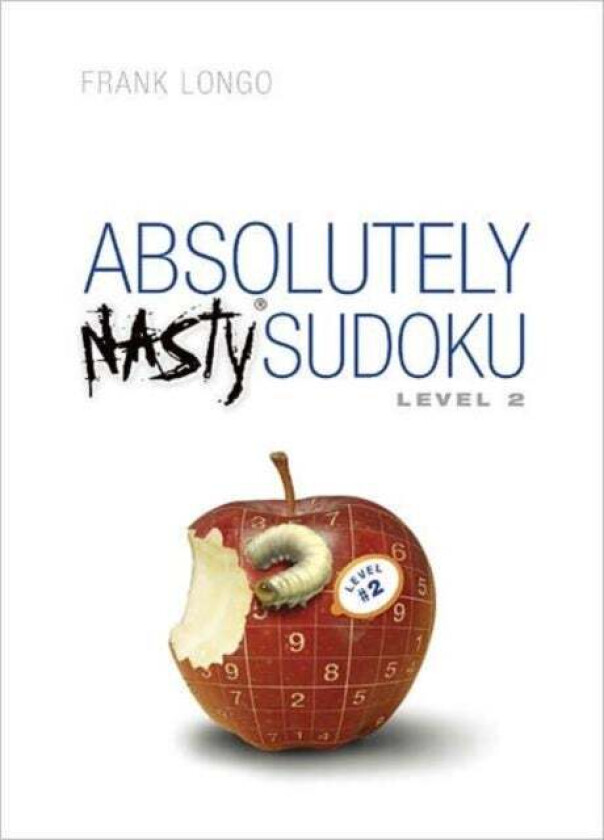 Absolutely Nasty (R) Sudoku Level 2 av Frank Longo