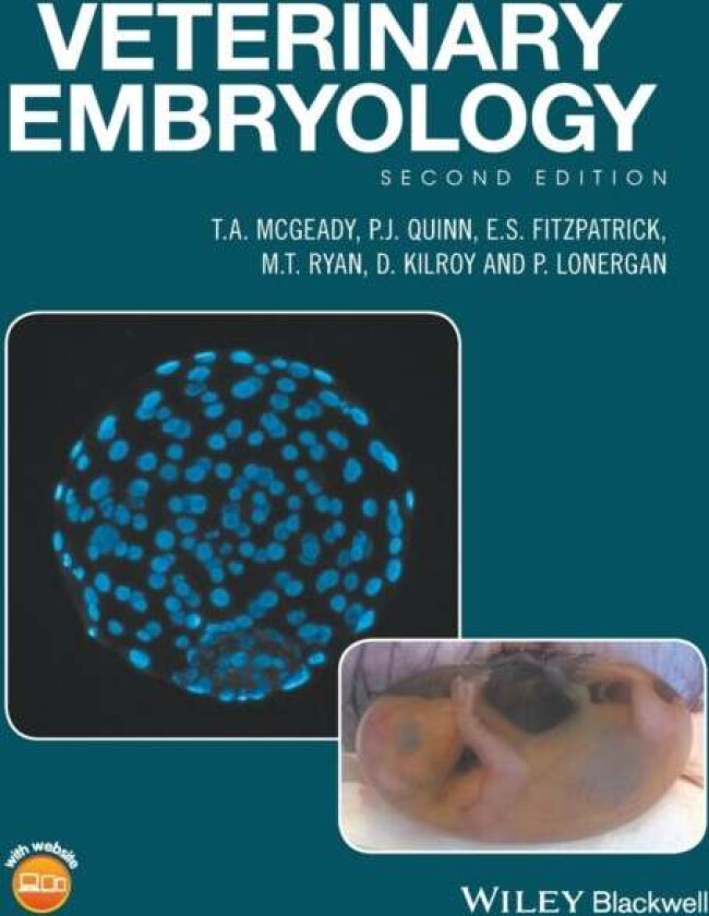 Veterinary Embryology av T. A. (University College Dublin Ireland) McGeady, P. J. (University College Dublin Ireland) Quinn, E. S. (University College