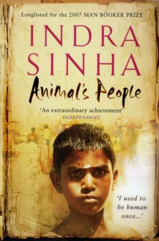 Animal's People av Indra Sinha