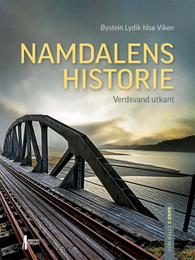 Namdalens historie av Øystein Lydik Idsø Viken