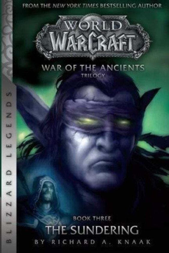 WarCraft: War of The Ancients # 3: The Sundering av Richard A. Knaak