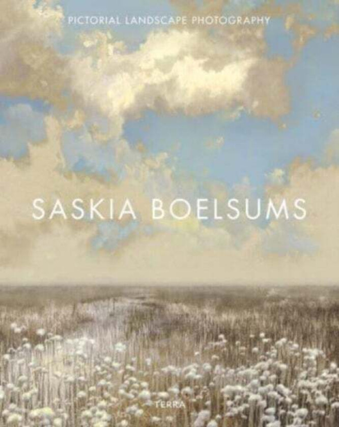 Pictorial Landscape Photography av Saskia Boelsums