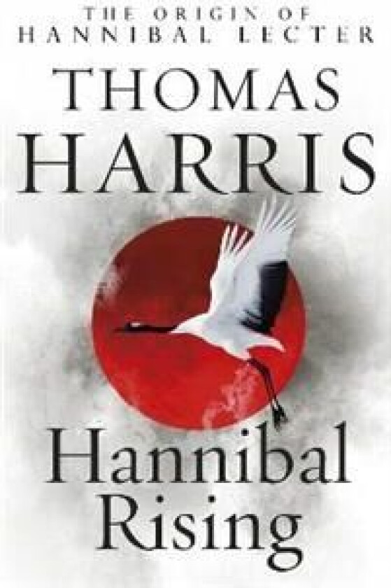 Hannibal Rising av Thomas Harris