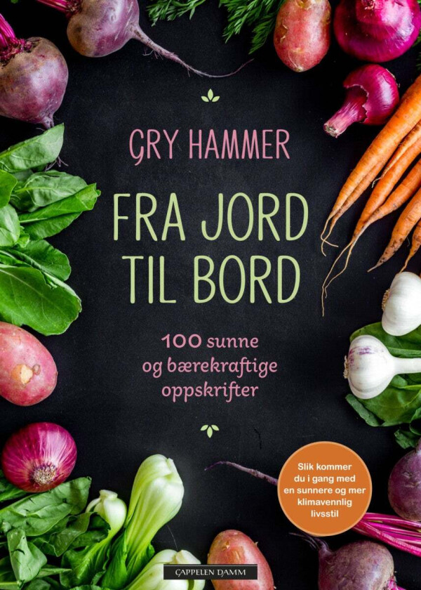 Fra jord til bord av Gry Hammer