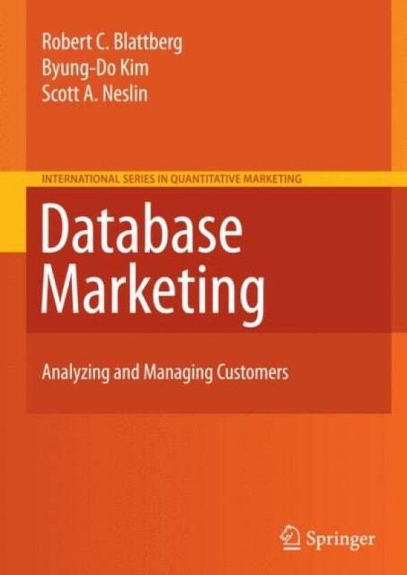 Database Marketing av Robert C. Blattberg, Byung-Do Kim, Scott A. Neslin