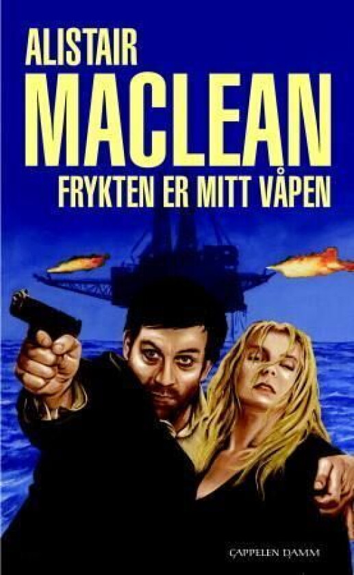 Frykten er mitt våpen av Alistair MacLean