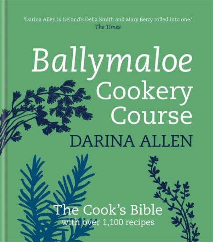 Ballymaloe Cookery Course: Revised Edition av Darina Allen