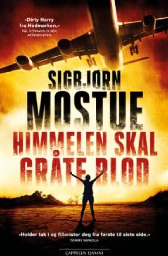 Himmelen skal gråte blod av Sigbjørn Mostue