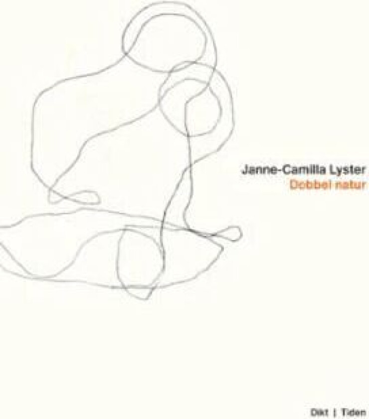 Dobbel natur av Janne-Camilla Lyster