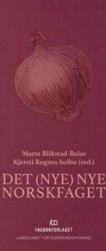 Det (nye) nye norskfaget