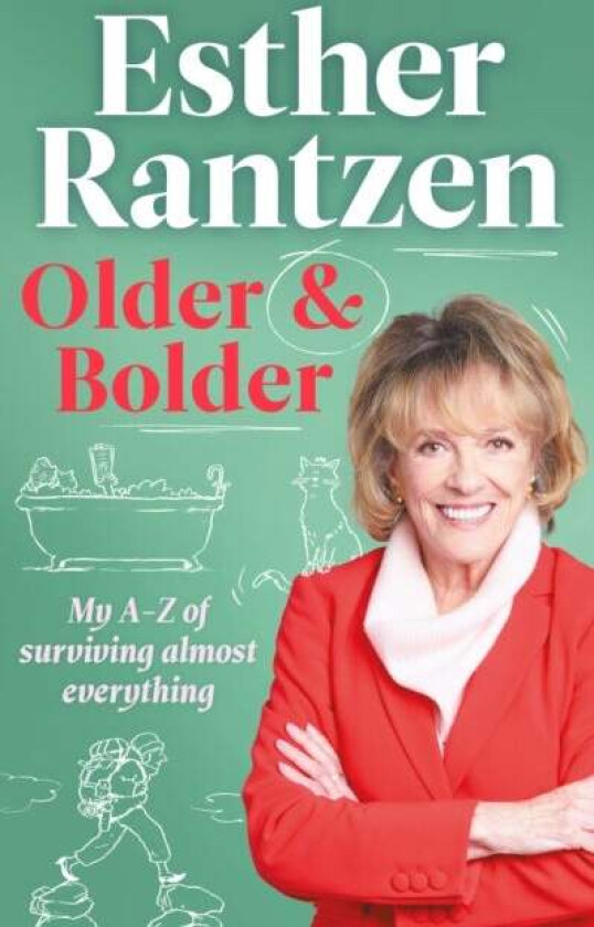 Older and Bolder av Esther Rantzen