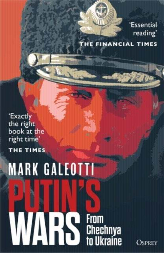 Putin's Wars av Mark (New York University New York USA) Galeotti