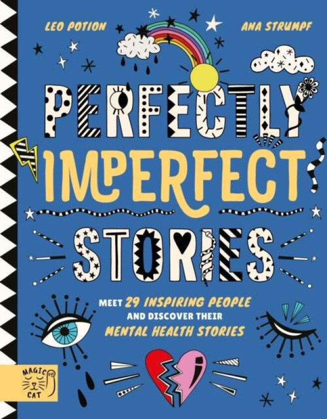 Perfectly Imperfect Stories: Meet 29 inspiring people and discover their mental health stories av Leo Potion