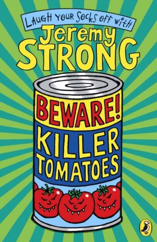 Beware! Killer Tomatoes av Jeremy Strong