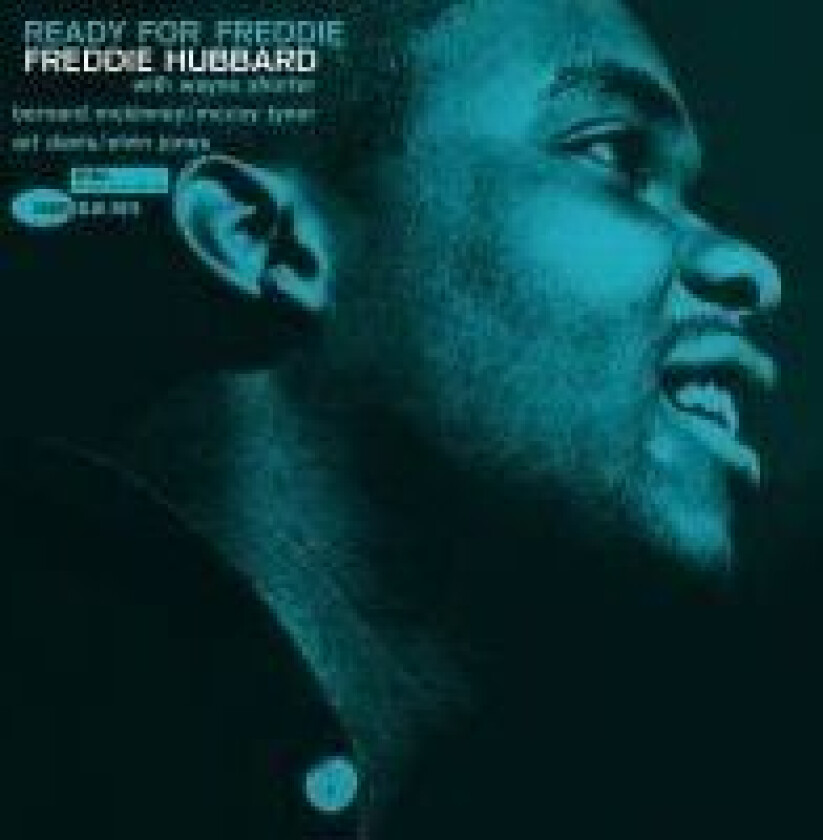 Freddie Hubbard - Ready For Freddie