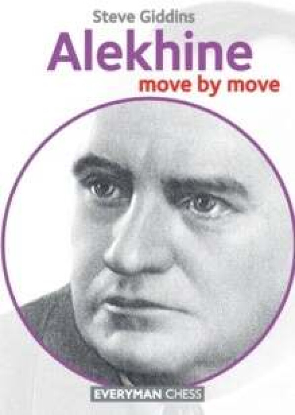 Alekhine av Steve Giddins