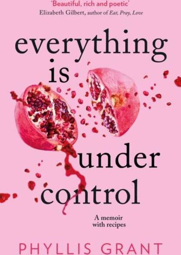 Everything is Under Control av Phyllis Grant